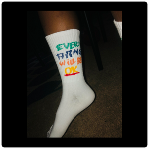 “Everything Will be Ok” Socks